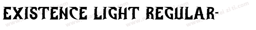 Existence Light Regular字体转换